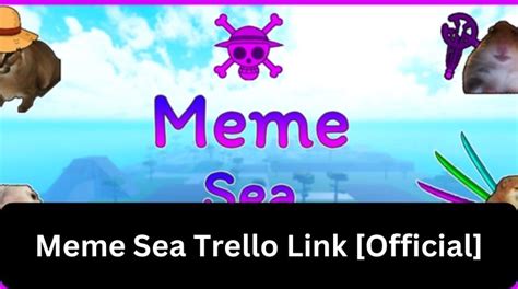 meme sea trello.